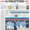 Il Mattino: "I padroni siamo noi"