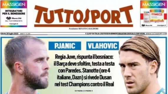 PRIMA PAGINA - Tuttosport sulla Juve: "Pjanic e Vlahovic: rieccoli"