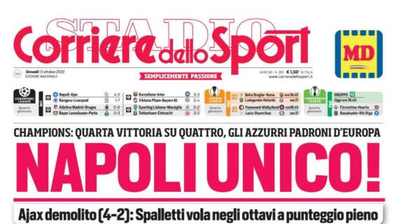 PRIMA PAGINA - Corriere dello Sport: “Napoli unico!”