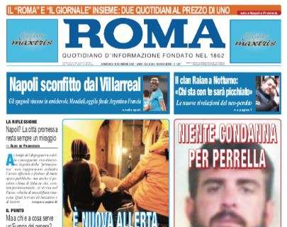 PRIMA PAGINA - Il Roma titola: "Napoli sconfitto dal Villarreal"