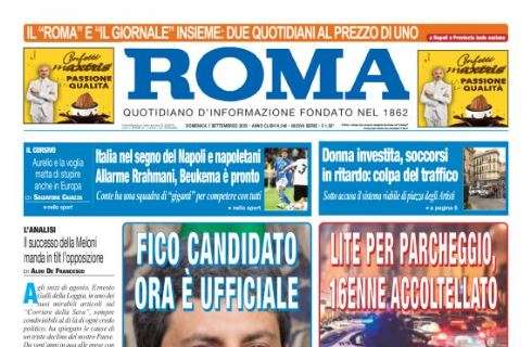 Il Roma: "Italia nel segno di Napoli e napoletani. Allarme Rrahmani"