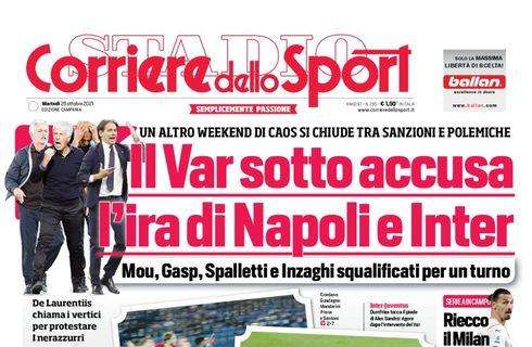 PRIMA PAGINA - CdS: “VAR, l’ira di Napoli e Inter: ADL chiama i vertici!”