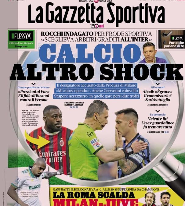 La Gazzetta dello Sport apre con Rocchi indagato: "Calcio, altro shock"
