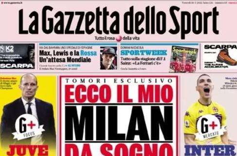 PRIMA PAGINA - Gazzetta: "Tomori: Milan da sogno. Inter su Milenkovic"
