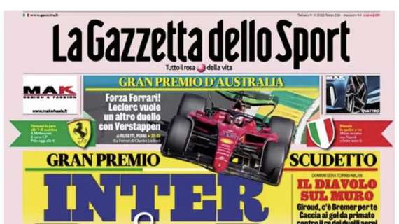 PRIMA PAGINA - Gazzetta dello Sport: "Inter B&B, il diavolo sul muro"
