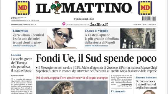 PRIMA PAGINA - Il Mattino: "Napoli, missione Francoforte"