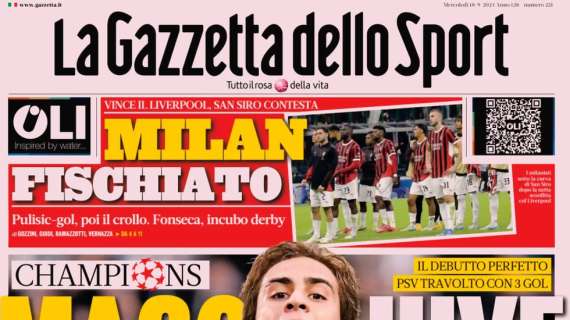 Gazzetta dello Sport: "Yildiz Mago Juve. Milan fischiato"