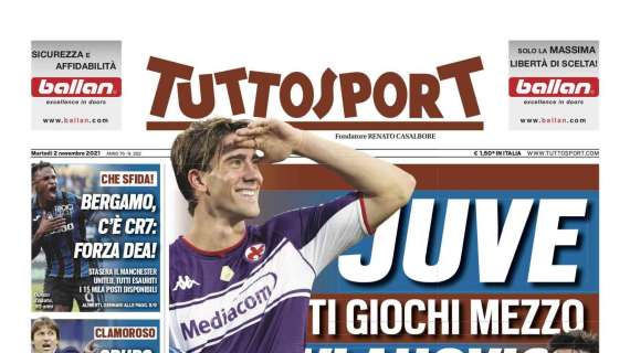 PRIMA PAGINA - Tuttosport: "Juve, ti giochi mezzo Vlahovic"