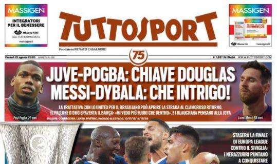 PRIMA PAGINA - Tuttosport: "Juve-Pogba, chiave Douglas. Messi-Dybala, che intrigo!"