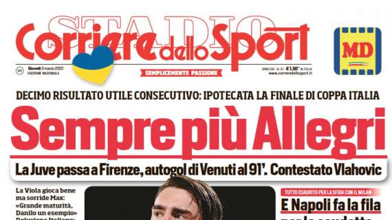 PRIMA PAGINA - CdS: "Sempre più Allegri. E il Napoli fa la fila per lo scudetto"
