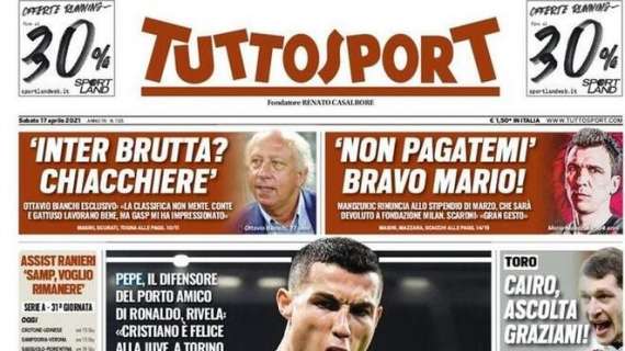 PRIMA PAGINA - Tuttosport intervista Pepe: "Ronaldo resta alla Juve!"