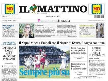 Il Mattino: "Sempre più su"