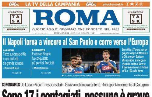 PRIMA PAGINA - Il Roma: "Il Napoli torna a vincere al San Paolo e corre verso l'Europa"