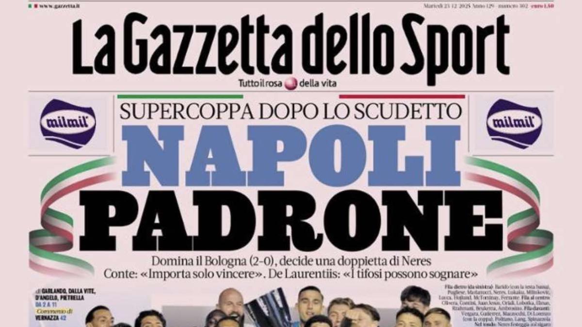 La Gazzetta dello Sport: "Napoli padrone. Supercoppa dopo lo Scudetto"