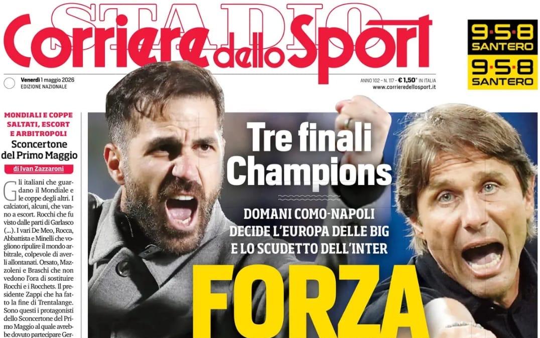 Turno decisivo per la Champions, Corriere dello Sport: "Forza calcio!"