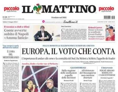 Il Mattino: “Conte avverte il Napoli: ‘Amma faticà subito'”