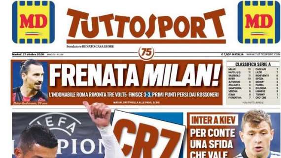 PRIMA PAGINA - Tuttosport: "Frenata Milan! Cr7, oggi tampone decisivo"
