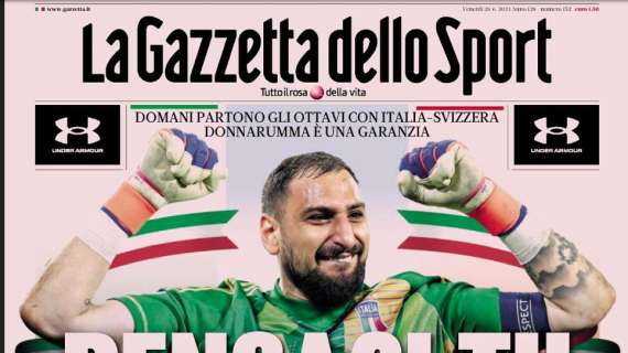 Gazzetta dello Sport: "Gigio, pensaci tu. Milan, Lukaku più Abraham"