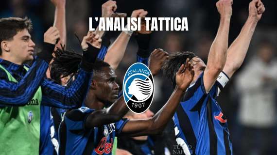 La chiave tattica di Napoli-Atalanta - Pressing e ritmi alti contro il miglior attacco 