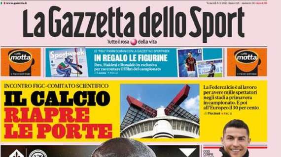 PRIMA PAGINA - Gazzetta: "Figc al lavoro per avere mille spettatori negli stadi"