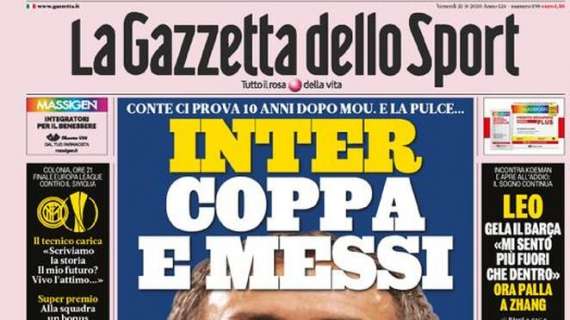 PRIMA PAGINA - Gazzetta: "Inter, coppa e Messi. Dzeko, intreccio Juve se Milik va a Roma"