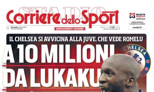 PRIMA PAGINA - CdS apre con la Juve: "A 10 milioni da Lukaku"