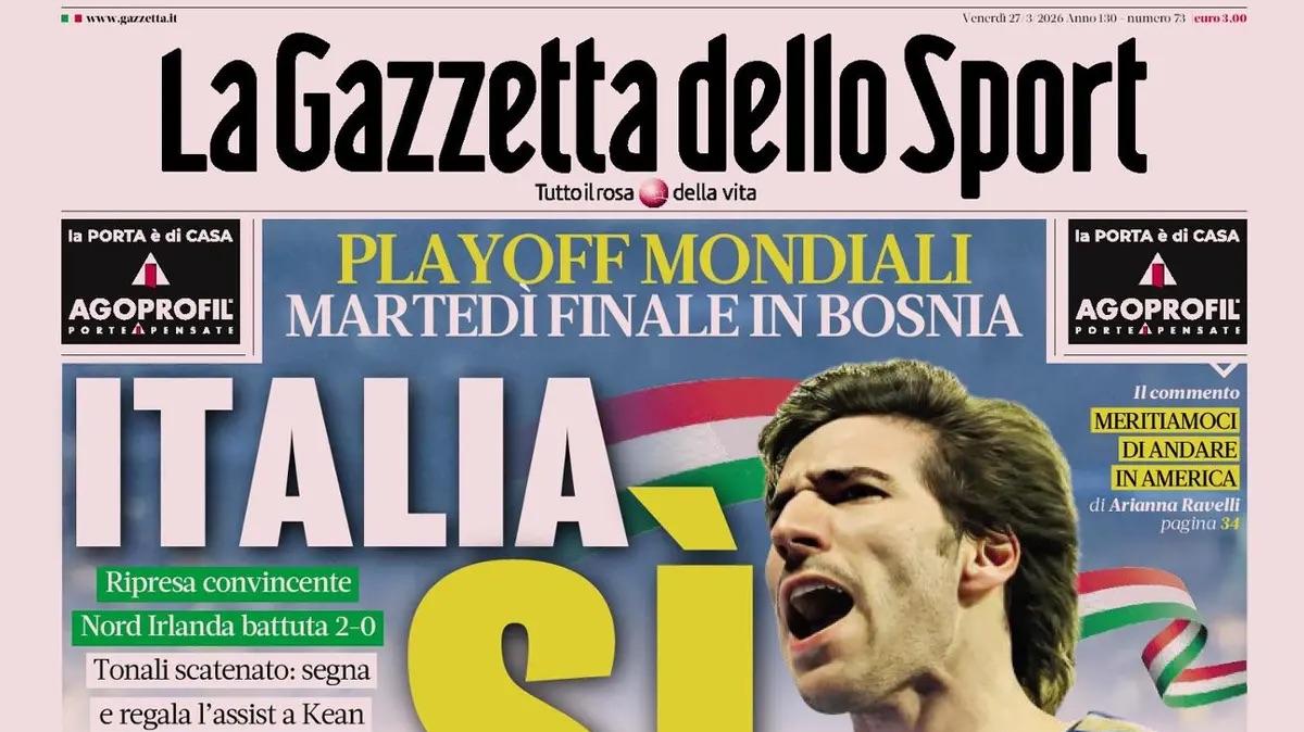 La Gazzetta dello Sport: "Italia sì. Martedì finale in Bosnia"