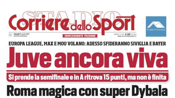 PRIMA PAGINA – Corriere dello Sport: “Juve ancora viva” 