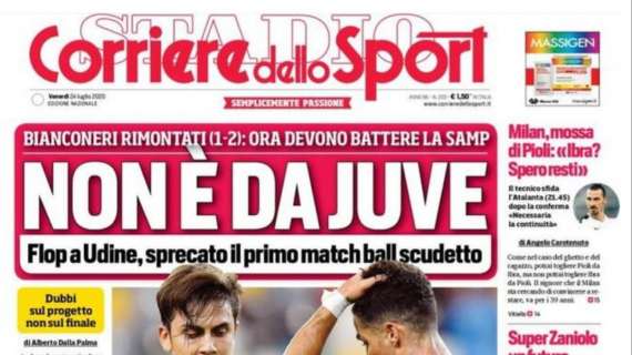 PRIMA PAGINA - CdS titola: "Non è da Juve"