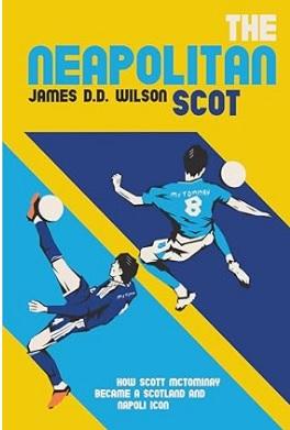 "The Neapolitan Scot", dalla Scozia il primo libro su McTominay 