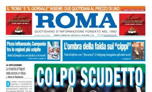 L'apertura de Il Roma: "Colpo Scudetto"