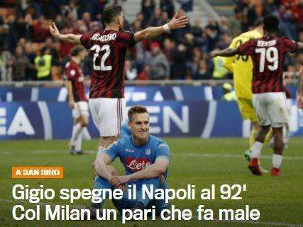 FOTO - Gazzetta: "Gigio spegne il Napoli, col Milan un pari che fa male"