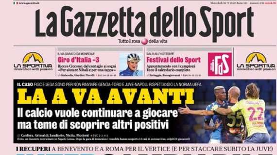 PRIMA PAGINA - Gazzetta: "La Serie A va avanti: Lega e Figc non rinviano Juve-Napoli"