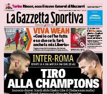 PRIMA PAGINA - Gazzetta: "Inter-Roma, tiro alla Champions. Gasp pesa il primato di Sarri"