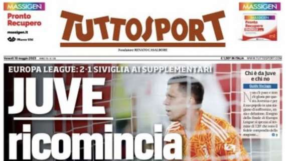 PRIMA PAGINA – Tuttosport: “Juve, ricomincia da capo!”