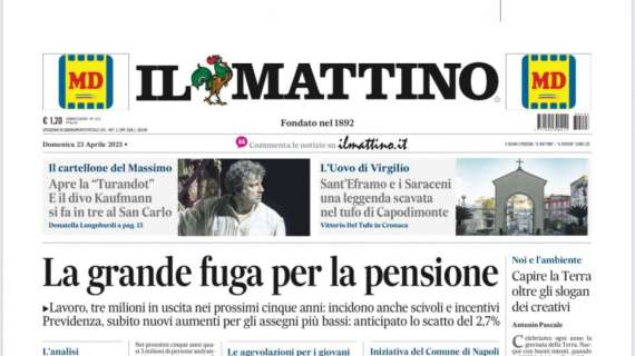 PRIMA PAGINA - Il Mattino: "Juve-Napoli, è sempre una sfida al Max"