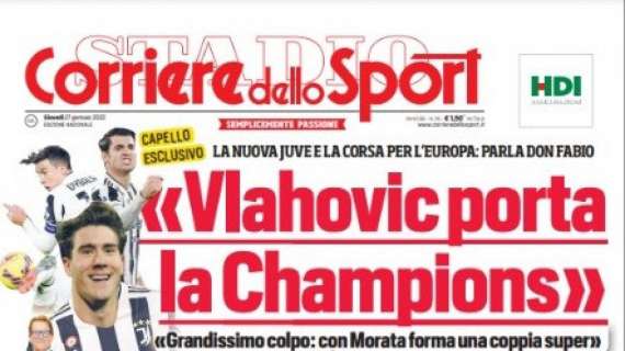 PRIMA PAGINA - Cds: "Capello: Vlahovic porta la Champions!"