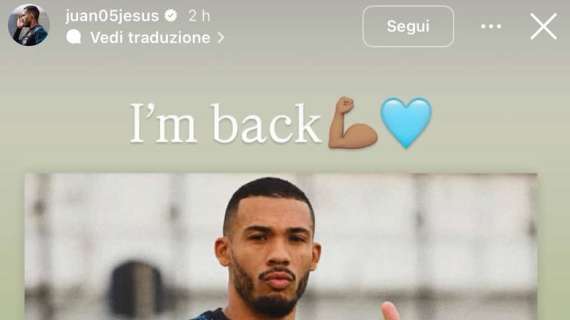"Sono tornato", Juan Jesus si candida per la sfida col Cagliari: l'indizio social