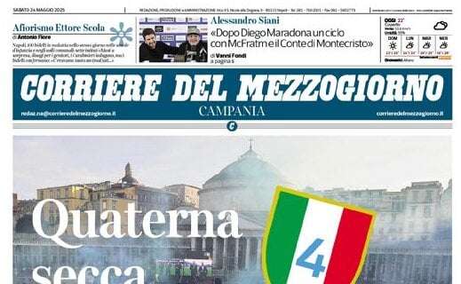 Scudetto Napoli, Corriere del Mezzogiorno: "Quaterna secca sulla ruota di Napoli"