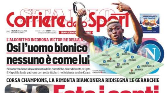 PRIMA PAGINA - Corriere dello Sport: “Osi l’uomo bionico: nessuno è come lui”