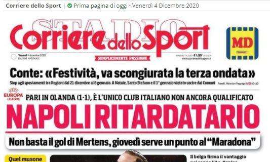 PRIMA PAGINA - CdS: "Napoli ritardatario, unica italiana non ancora qualificata"