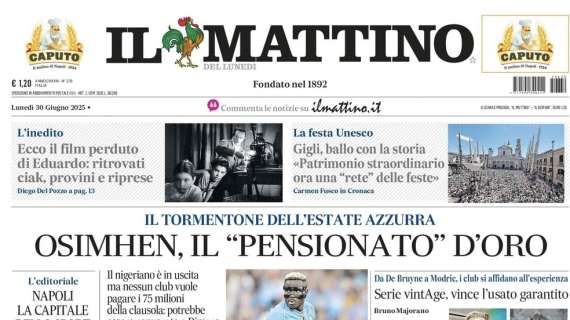 Caso Osimhen, Il Mattino: "Il pensionato d'oro, nessuno vuole pagare la clausola"
