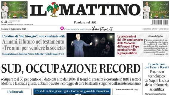Il Mattino: “E’ l’ora della verità” 