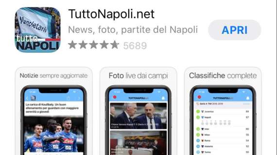 Seguici da Iphone o Android con la nostra App gratuita, la più scaricata sul Napoli
