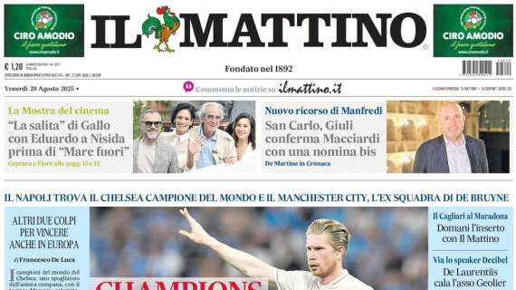 Il Mattino: "Champions da brividi"