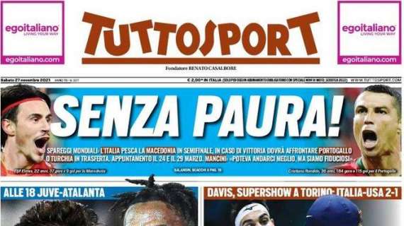 PRIMA PAGINA - Tuttosport apre con l’Italia: “Senza paura!”
