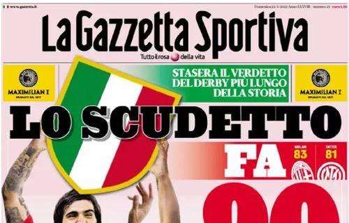 PRIMA PAGINA - Gazzetta: "Lo Scudetto fa 90"