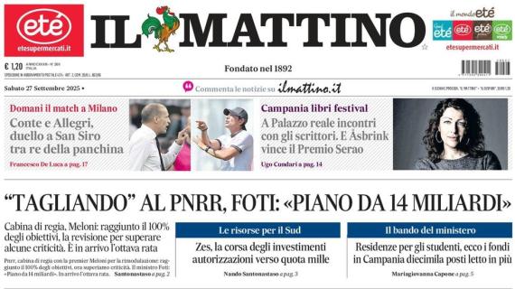 Il Mattino: "Conte e Allegri, duello a San Siro tra re della panchina" 