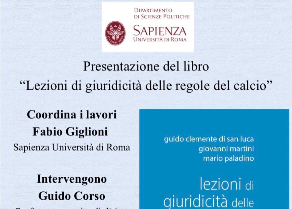 "Lezioni di giuridicità delle regole del calcio": il Prof Clemente di San Luca fa tappa alla Sapienza