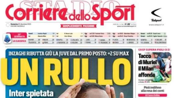 PRIMA PAGINA - Corriere dello Sport: "Inter, un rullo. Osimhen, rabbia ed orgoglio"